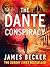 The Dante Conspiracy
