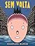 Sem Volta by Charles Burns