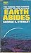 Earth Abides by George R. Stewart Earth Abides by George R. Stewart