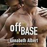 Off Base by Annabeth Albert