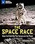 The Space Race: How the Col...