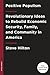 Positive Populism: Revolutionary Ideas to Rebuild Economic Security, Family, and Community in America