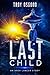 The Last Child: Arek Lancer...