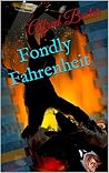 Fondly Fahrenheit