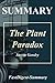 Summary - The Plant Paradox: By Steven Gundry - The Hidden Dangers in "Healthy" Foods That Cause Disease and Weight Gain