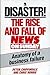 Disaster!: The Rise and Fall of News on Sunday: Anatomy of a Business Failure