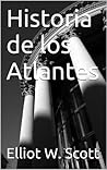 Historia de los Atlantes (Clásicos de la historia nº 1) (Spanish Edition) Book cover for Historia de los Atlantes (Clásicos de la historia nº 1) (Spanish Edition)