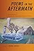 Poems in the Aftermath: An ...