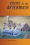 Poems in the Aftermath: An Anthology from the 2016 Presidential Transition Period