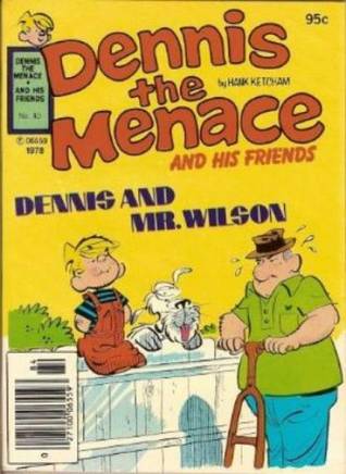 Dennis and Mr Wilson (Dennis the Menace and His Friends No.40)