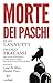 Morte dei Paschi: Dal suicidio di David Rossi ai risparmiatori truffati. Ecco chi ha ucciso la banca di Siena (Italian Edition)