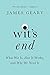 Wit's End: What Wit Is, How It Works, and Why We Need It