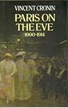 Paris on the Eve, 1900-1914