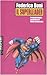 Il superleader. Fenomenologia mediatica di Silvio Berlusconi