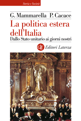 La politica estera dell'Italia. Dallo Stato unitario ai giorni nostri (Paperback)