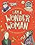 I Am a Wonder Woman