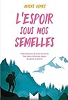 L'espoir sous nos semelles by Aurore Gomez