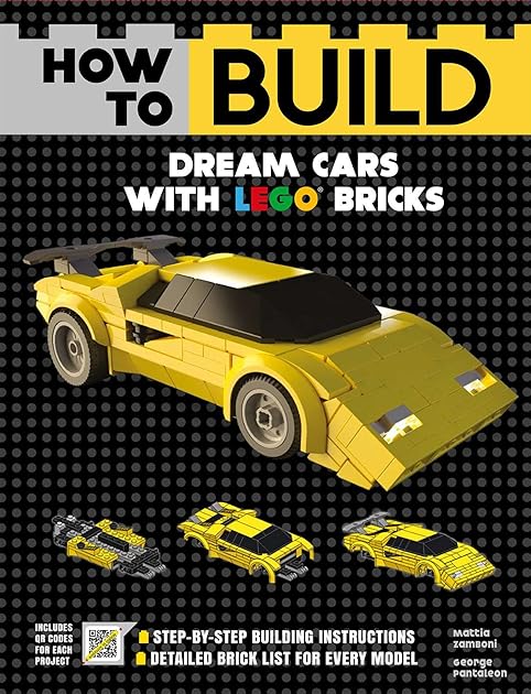 How to Build Dream Cars with LEGO Bricks