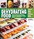 The Beginner's Guide to Dehydrating Food: How to Preserve All Your Favorite Vegetables, Fruits, Meats, and Herbs