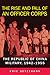 The Rise and Fall of an Officer Corps: The Republic of China Military, 1942–1955