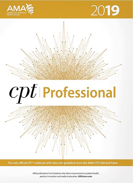 CPT 2019 (CPT / Current Procedural Terminology (Professional Edition))