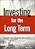 Investing for the Long Term