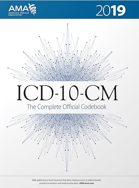 ICD-10-CM 2019: The Complete Official Codebook