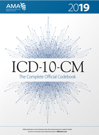 ICD-10-CM 2019: The Complete Official Codebook