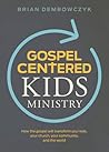 Gospel-Centered K...