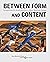 Between Form and Content: P...