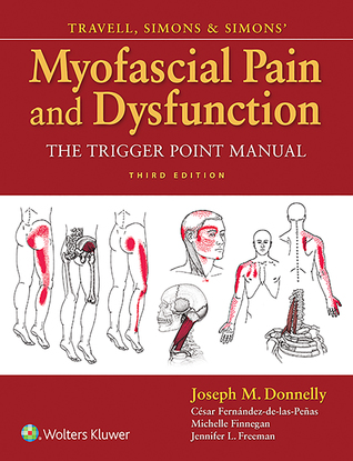 LWW - Travell, Simons & Simons' Myofascial Pain and Dysfunction: The Trigger Point Manual (Hardcover)
