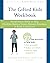 The Gifted Kids Workbook: M...