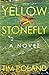 Yellow Stonefly: A Novel