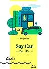 Say Car For Me – Bonus Brian POV Scene by Kelly Oram