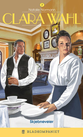 Skjebneveier (Clara Wahl, #7)