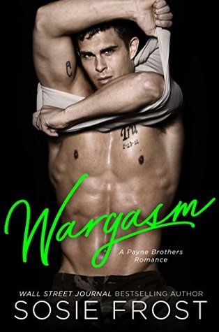 Wargasm (Payne Brothers, #3)