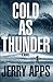Cold as Thunder by Jerry Apps