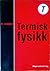 Termisk Fysikk by Per C. Hemmer