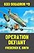 Operation Defiant (633 Squadron Book 9)