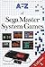 The A-Z of Sega Master System Games: Volume 1 (The A-Z of Retro Gaming Book 16)