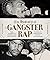 The History of Gangster Rap...