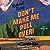 Don't Make Me Pull Over!: An Informal History of the Family Road Trip