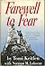 Farewell to Fear