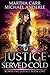 Justice Served Cold (Rewriting Justice, #1)
