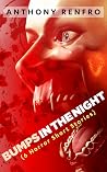 Bumps in the Night: (6 Horror Short Stories) Bumps in the Night: (6 Horror Short Stories)
