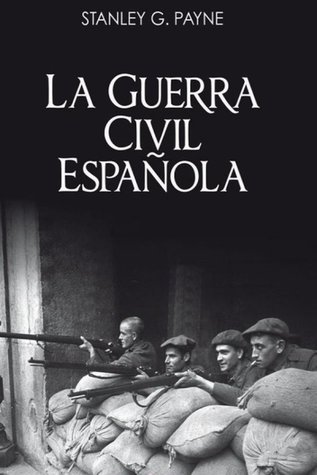 Portada de La guerra civil española, de Stanley G. Payne