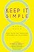 Keep It Simple: Eight Truth...