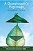 A Grasshopper's Pilgrimage by Manjushree Abhinav