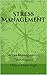 Stress Management: Stress M...
