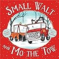Small Walt and Mo the Tow